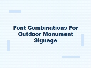 Selecting Monument Fonts for Corporate Identity