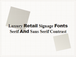 Luxury Signage with Serif and Sans-Serif Contrast