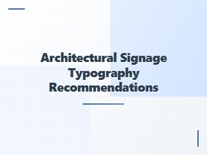 Architectural Signage and Typography Essentials